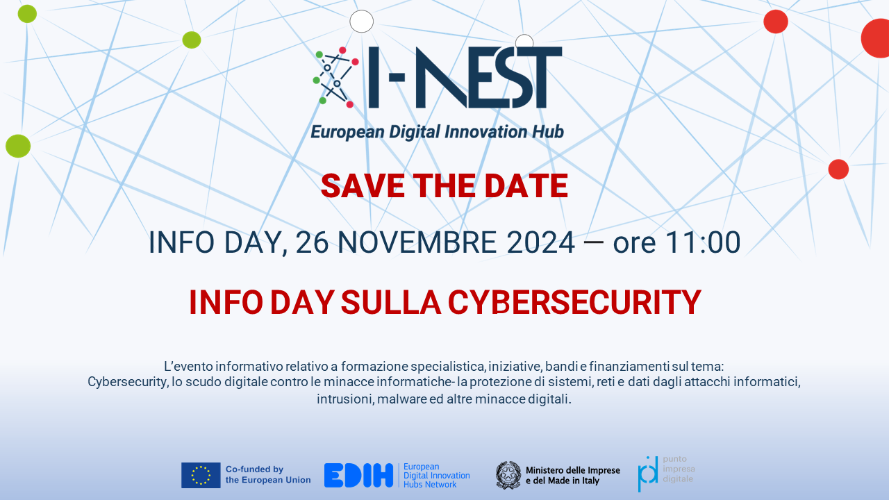 INFO DAY Cybersecurity: aperte le iscrizioni all’Evento informativo su demo-center, corsi di formazione specialistica, finanziamenti e bandi dedicati alla Cybersecurity - 26 novembre